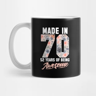 Made in 1970 52 years of being awesome 52nd Birthday Flowers Mug